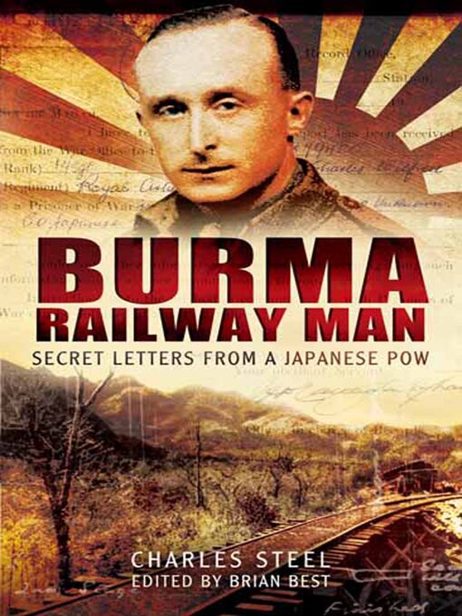 Title details for Burma Railway Man by Charles Steel - Available